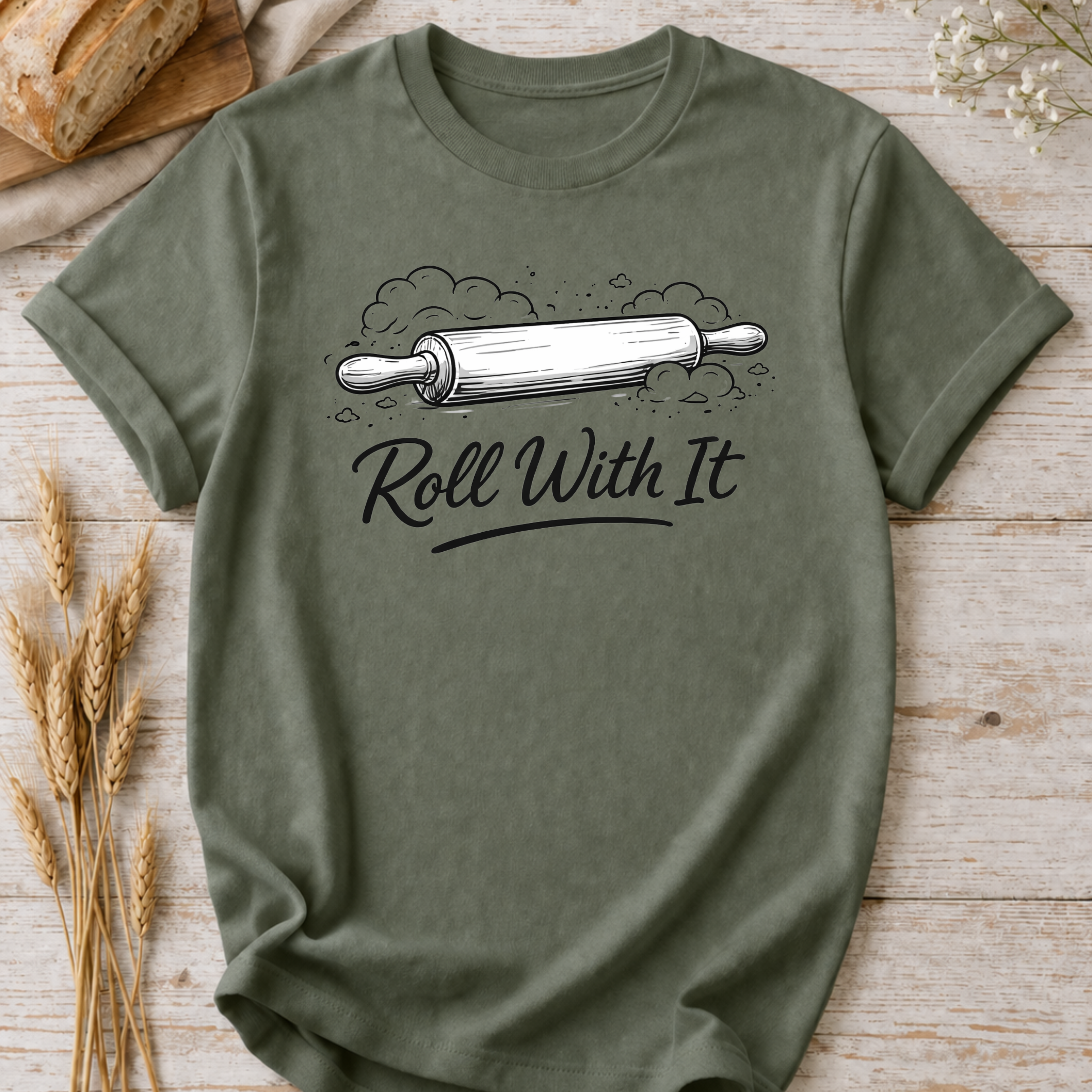Roll With It Baking Humor T-Shirt