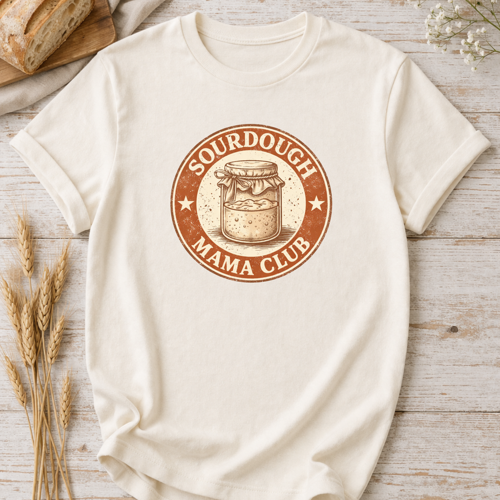 Sourdough Mama Club T-Shirt — Baker Mom Gift