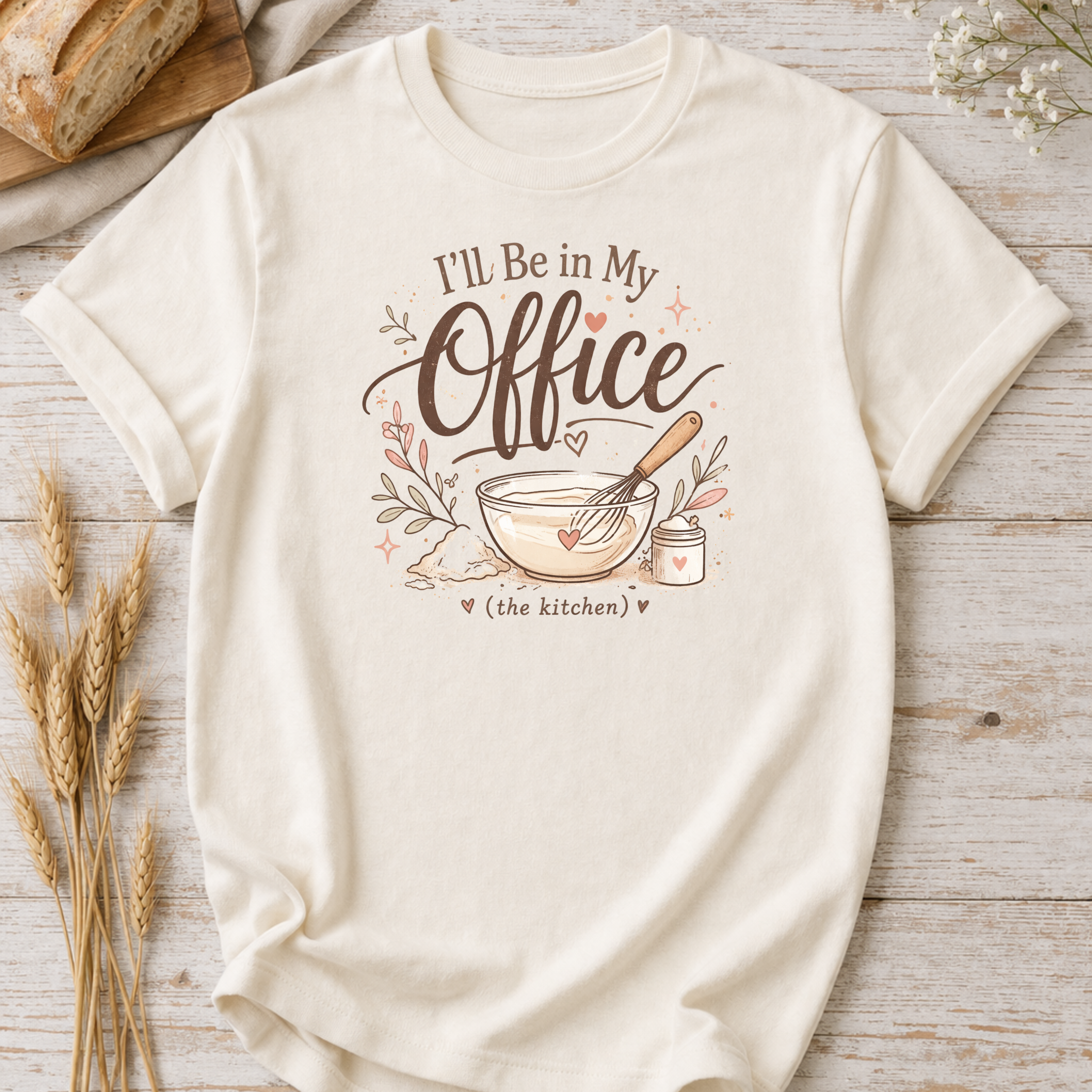 I'll Be In My Office Baking T-Shirt — Funny Baker Work Shirt