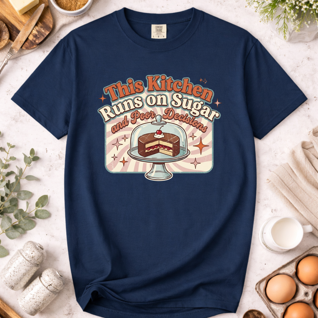 Retro This Kitchen Runs on Sugar and Poor Decisions T-Shirt