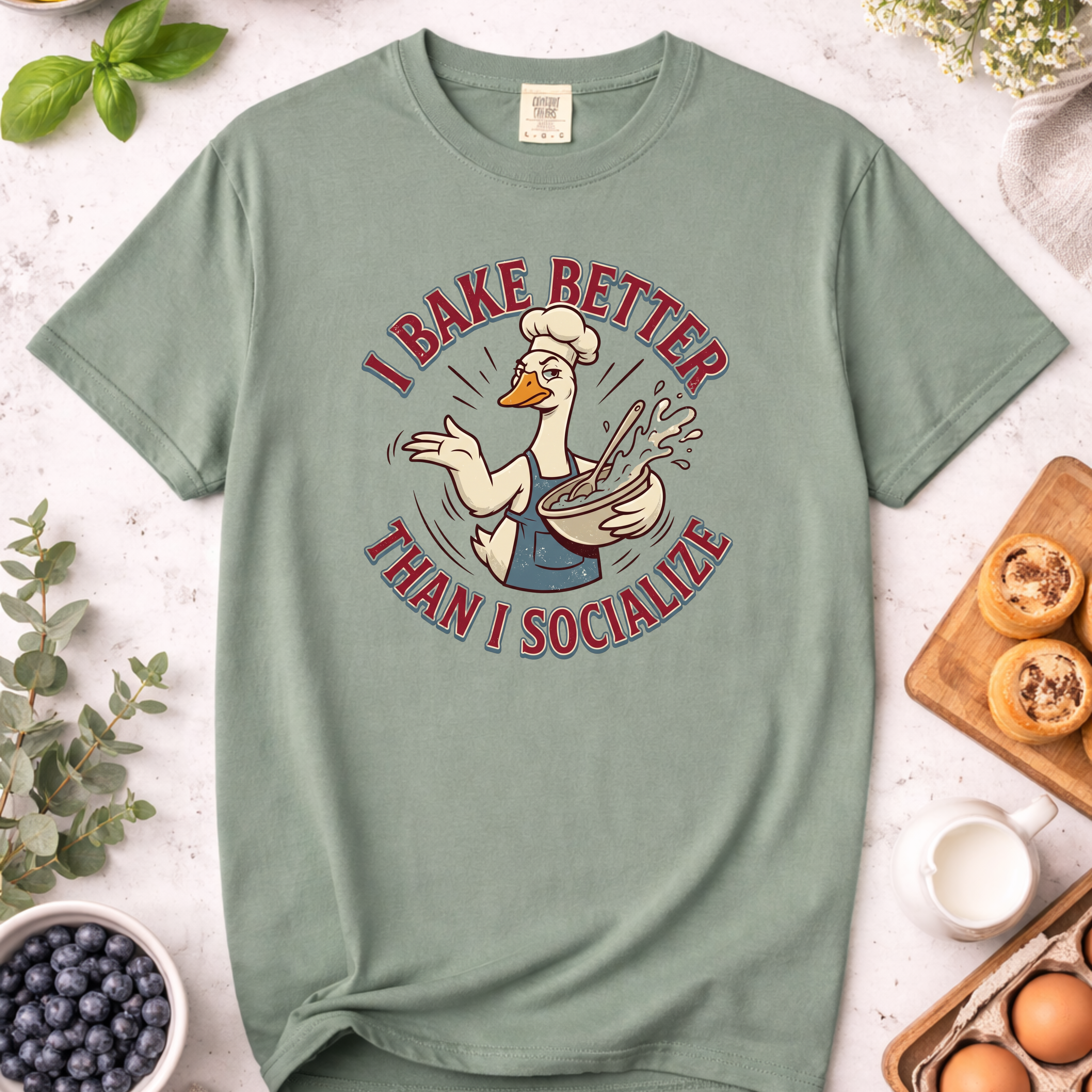 Sillly Goose I Bake Better Than I Socialize T-shirt