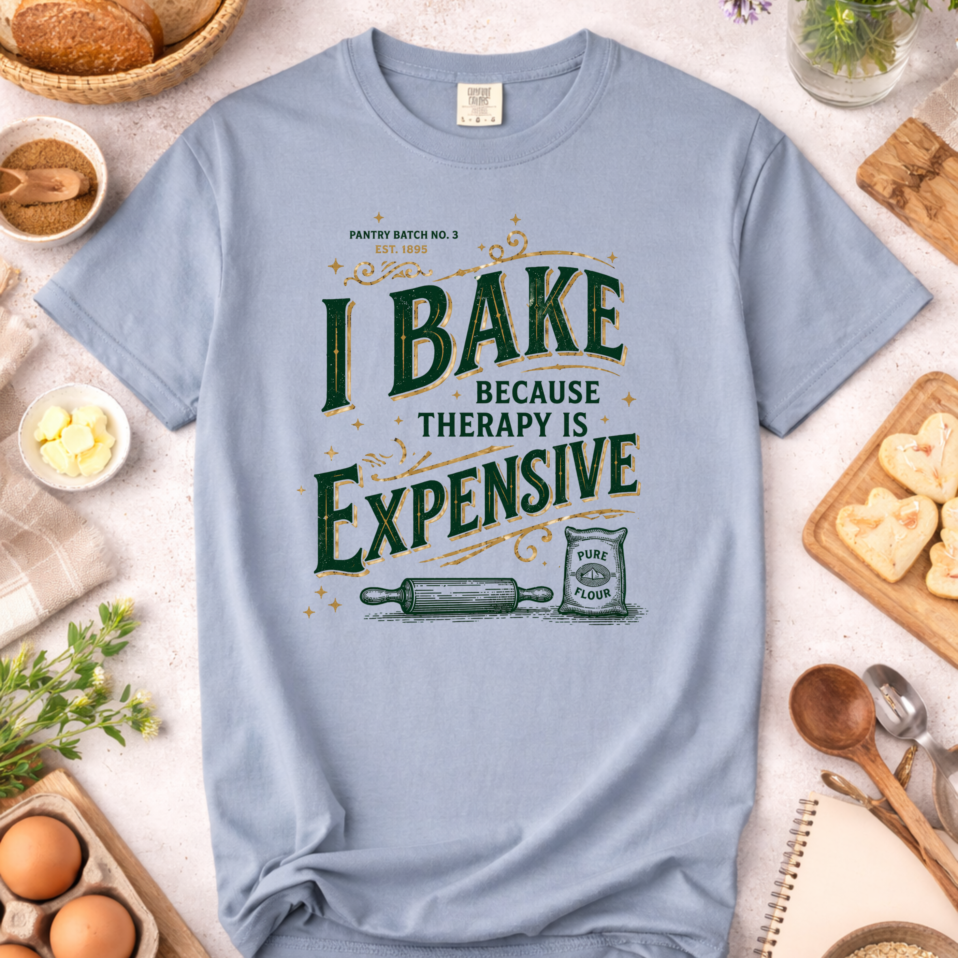 I Bake Because Therapy Is Expensive T-shirt