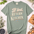 If Lost Return to the Kitchen T-Shirt