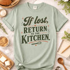If Lost Return to the Kitchen T-Shirt