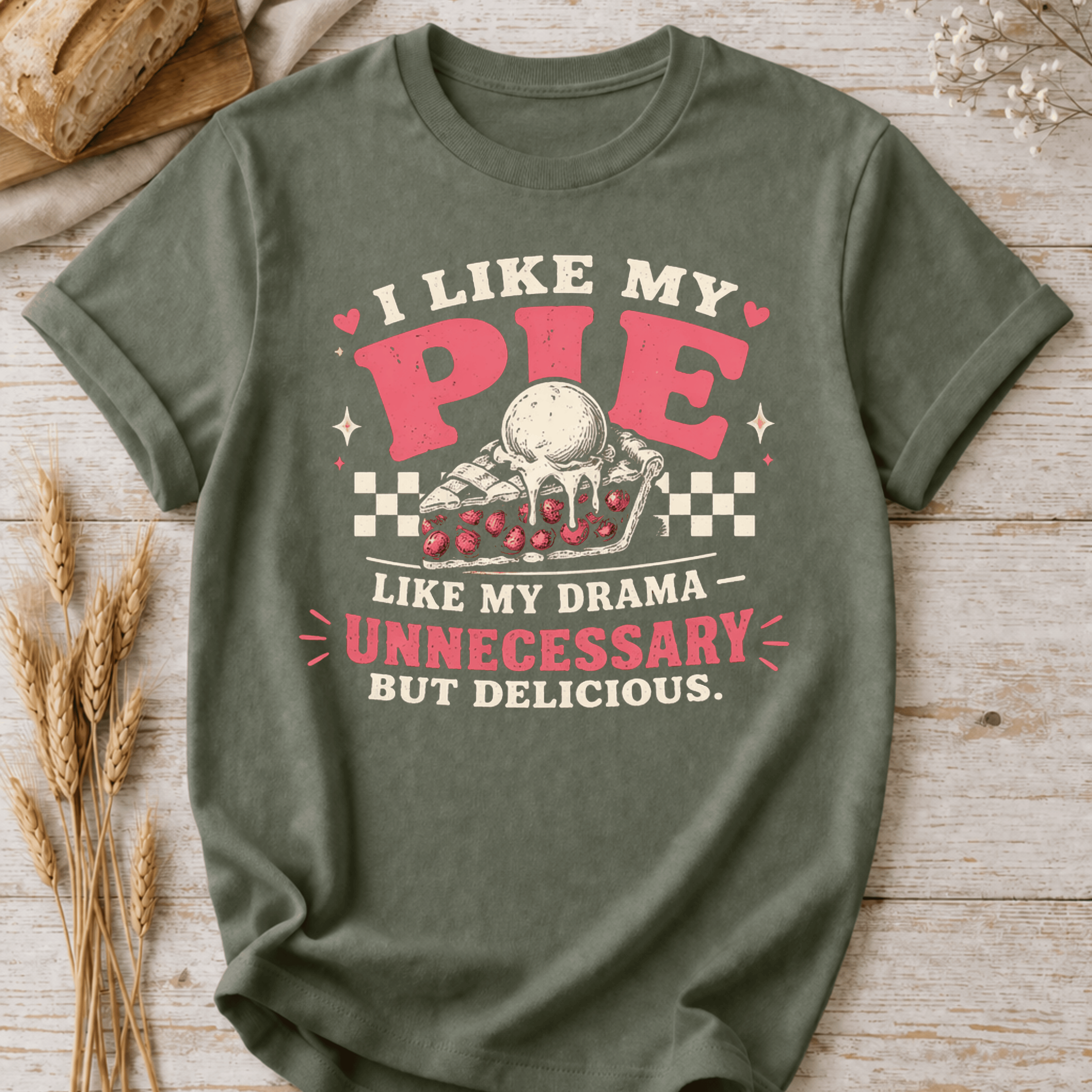 Retro I Like My Pie Like I Like My Drama T-Shirt