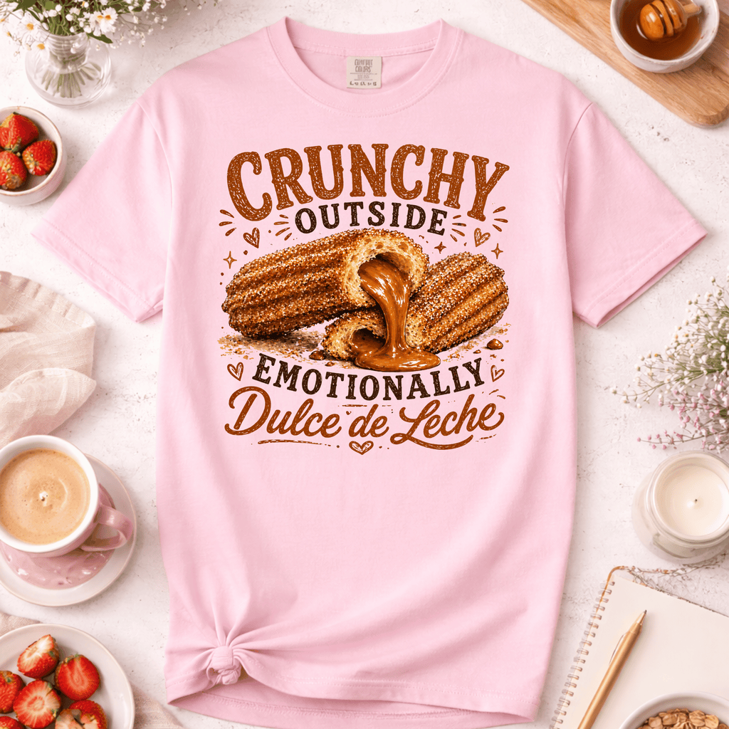 Emotionally Dulce de Leche T-Shirt