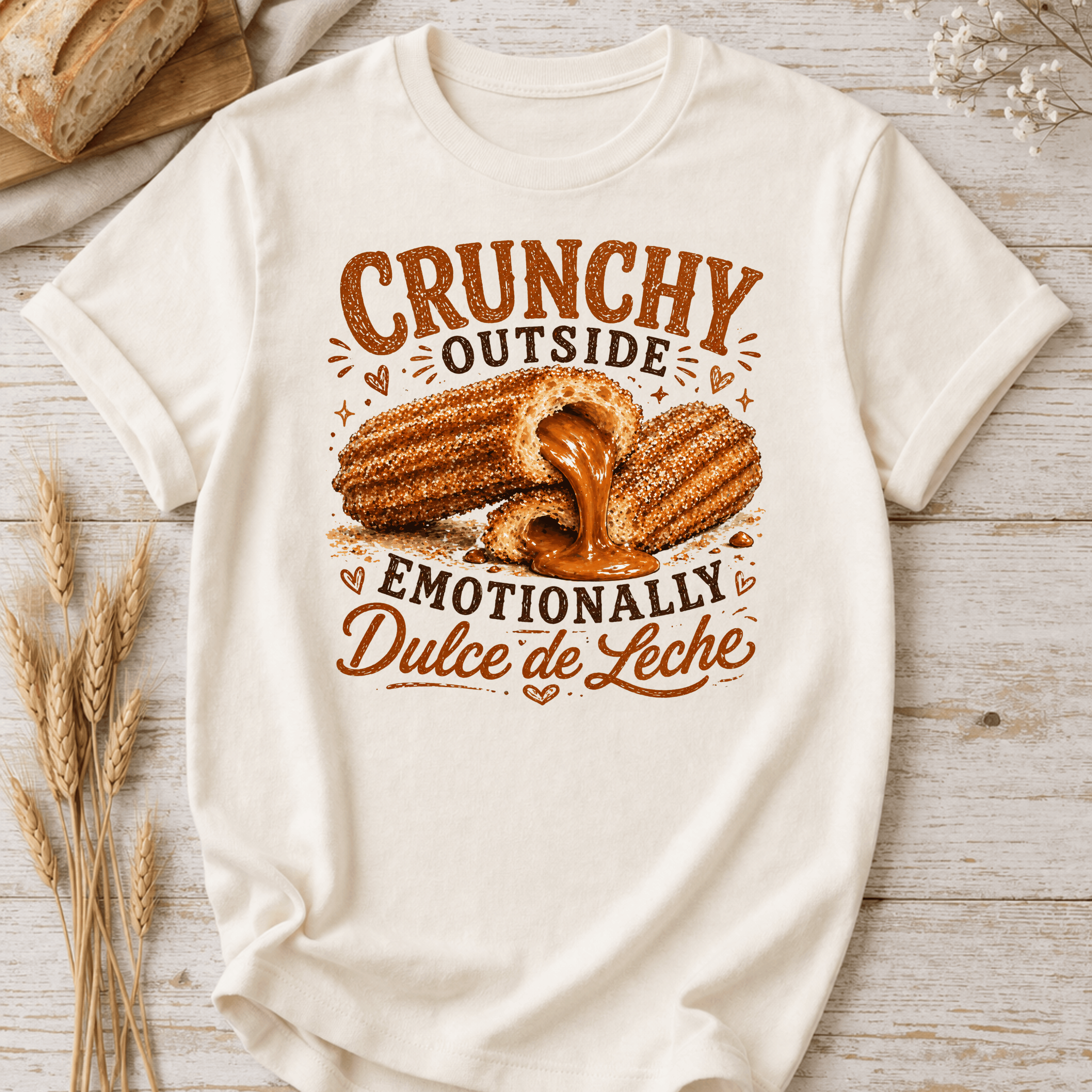 Emotionally Dulce de Leche T-Shirt