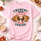 Crunchy Outside, Lava Inside T-Shirt