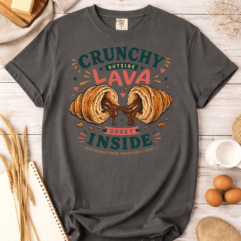 Crunchy Outside, Lava Inside T-Shirt