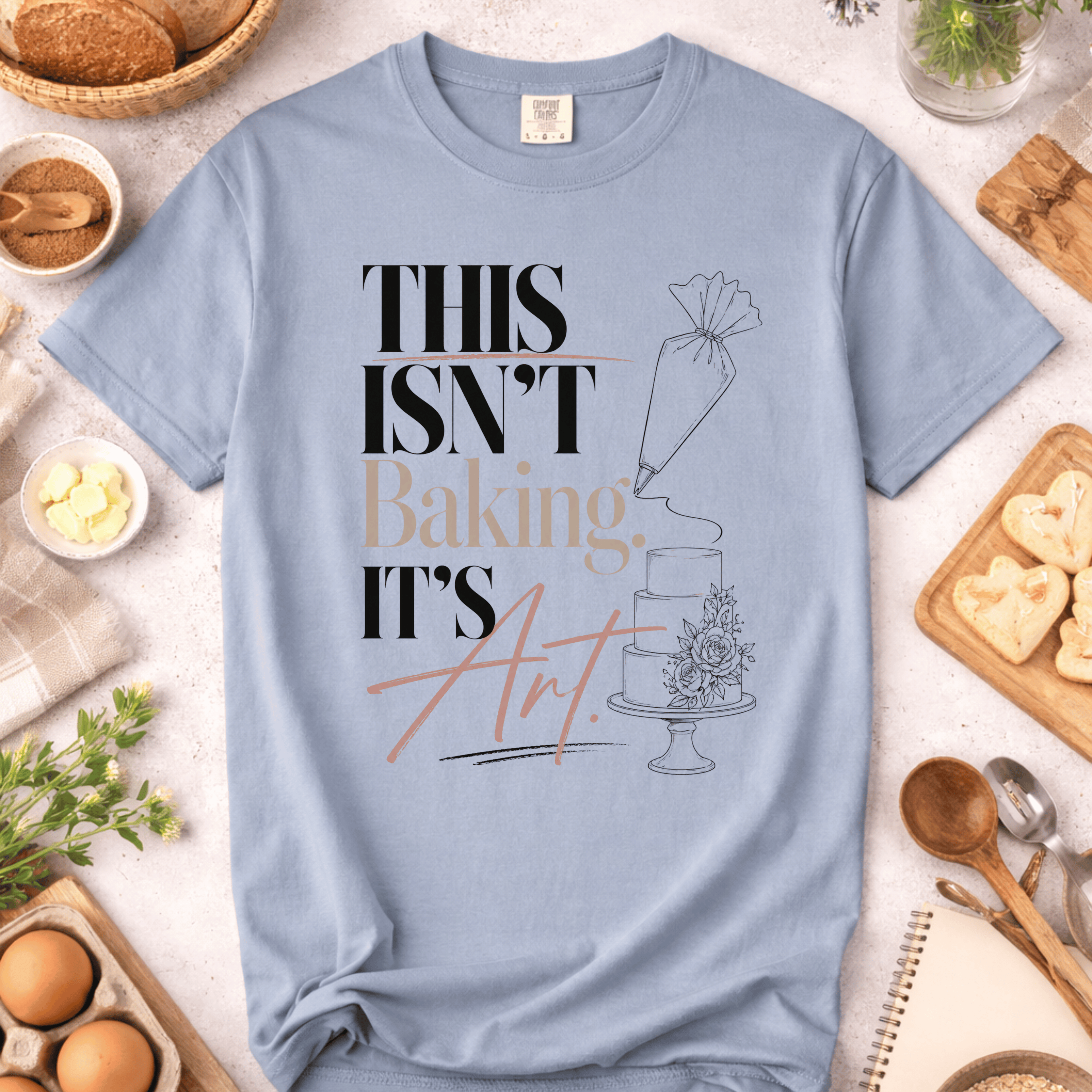 Baking Is Art T-Shirt