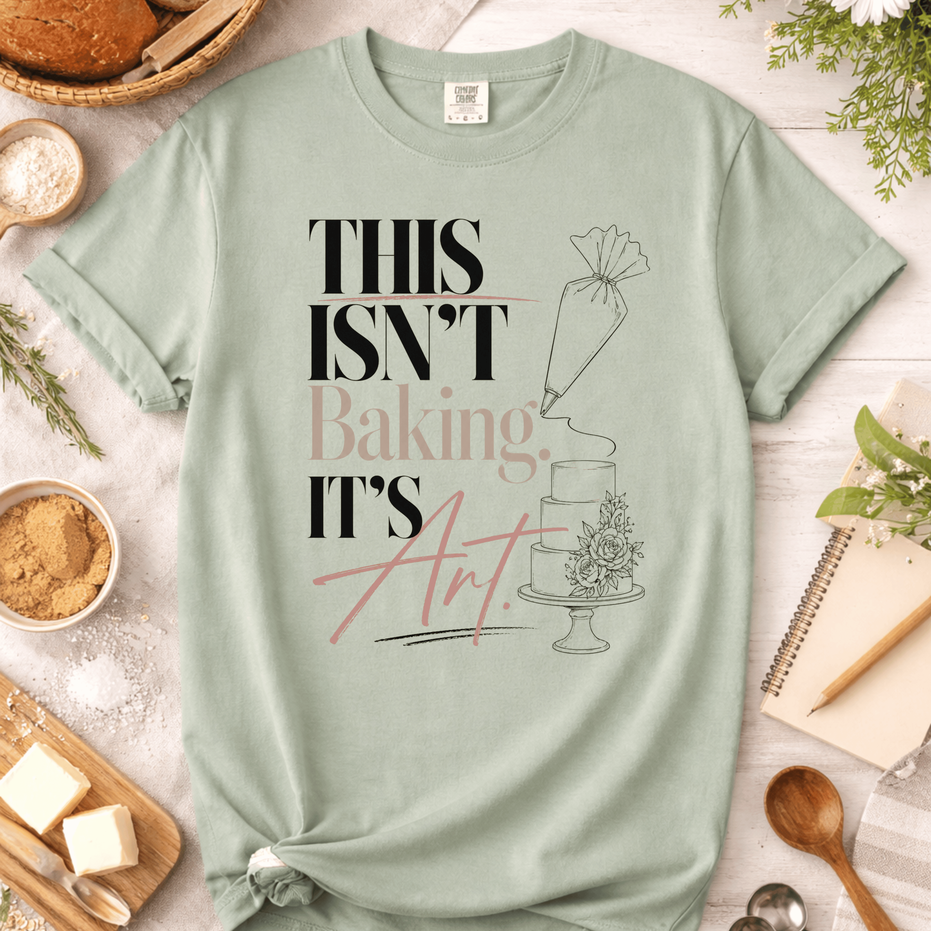 Baking Is Art T-Shirt