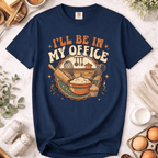 Retro I'll Be In My Office T-Shirt