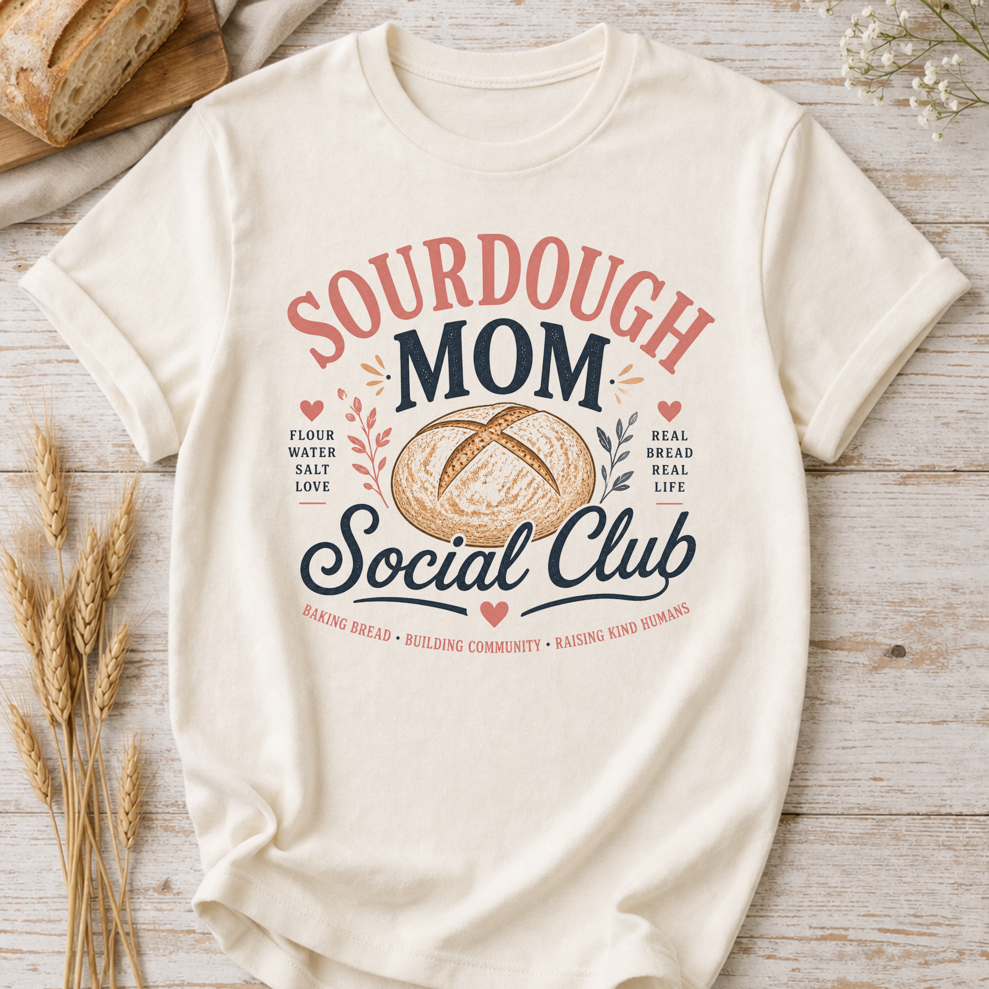 Sourdough Mom Social Club T-Shirt
