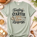 Feeding My Starter T-Shirt