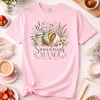 Sourdough Mama T-Shirt