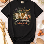 Sourdough Mama T-Shirt