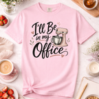 I'll Be In My Office Mixer T-Shirt