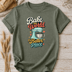 Vintage Bake the World a Better Place T-Shirt
