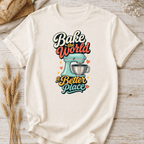 Vintage Bake the World a Better Place T-Shirt