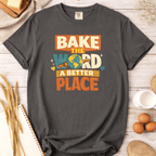 Bake the World a Better Place T-Shirt