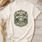 Bake the World a Better Place Badge T-Shirt