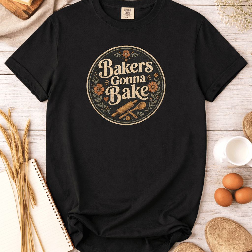 Bakers Gonna Bake Badge T-Shirt