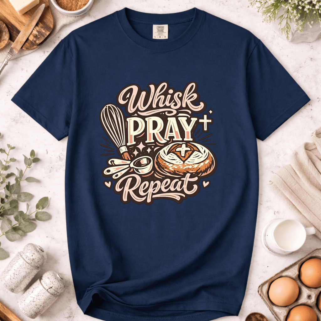 Whisk Pray Repeat T-Shirt