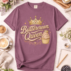 Buttercream Queen T-Shirt