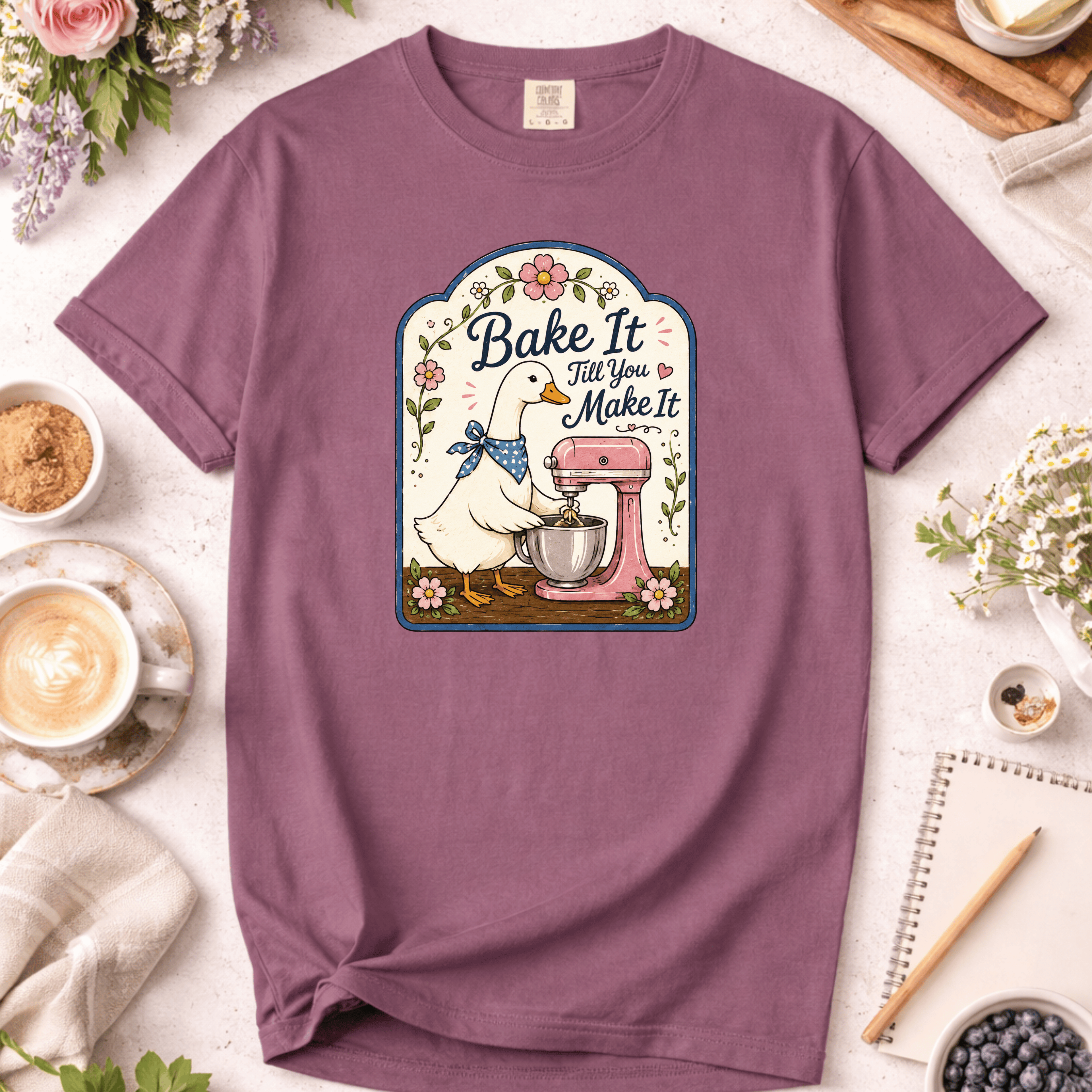 Bake It Till You Make It T-Shirt