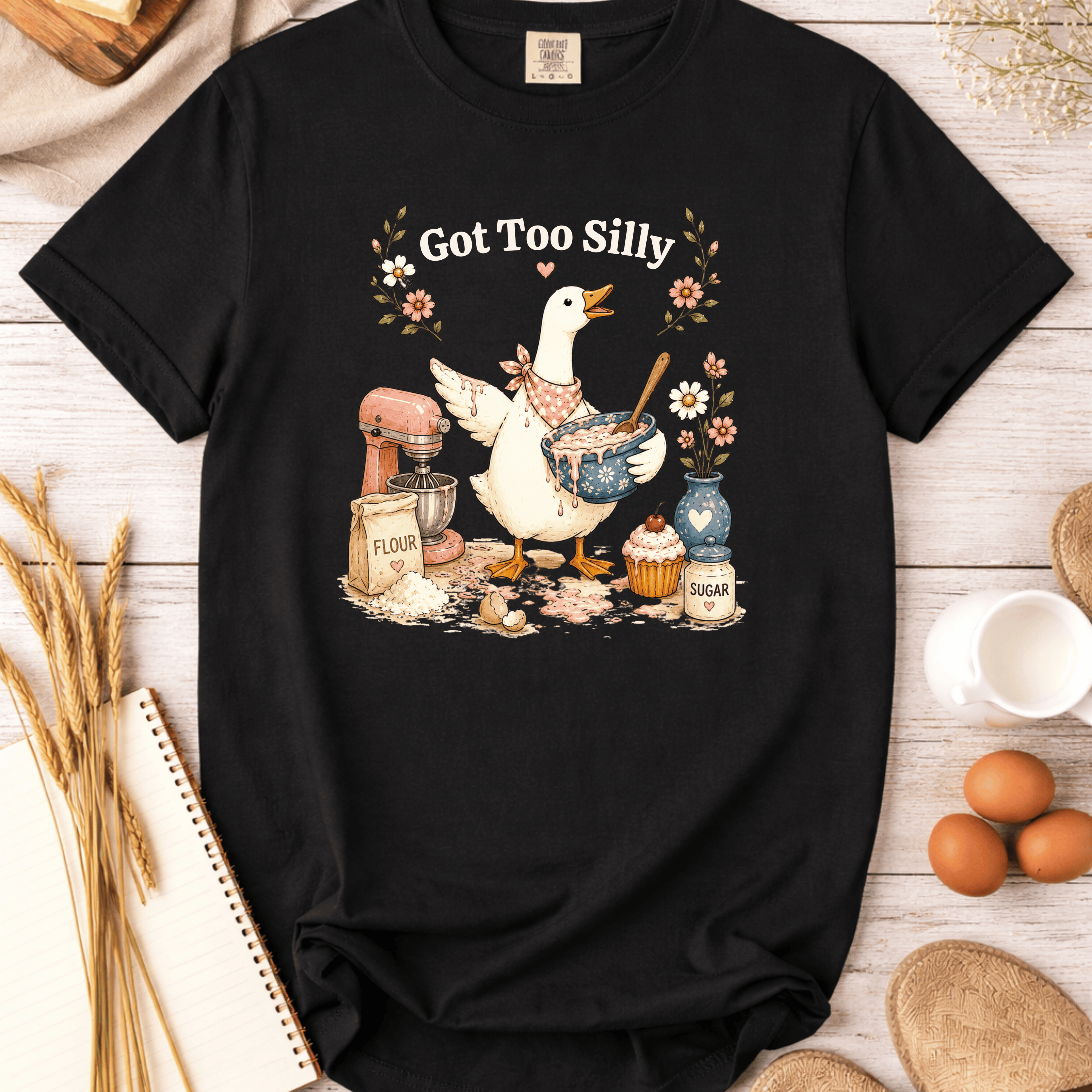 Got Too Silly Baking Goose T-Shirt