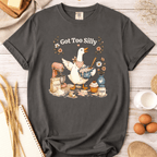 Got Too Silly Baking Goose T-Shirt