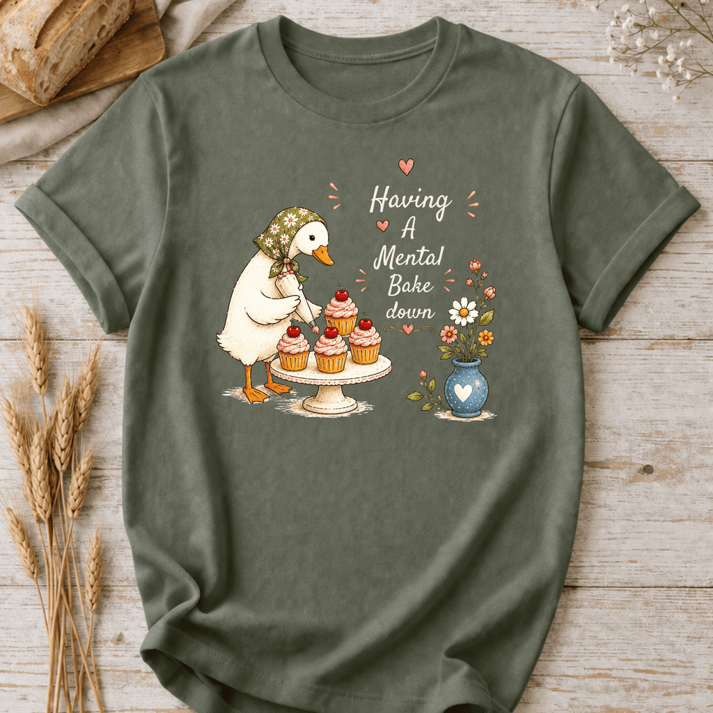 Having a Mental Bake Down T-Shirt