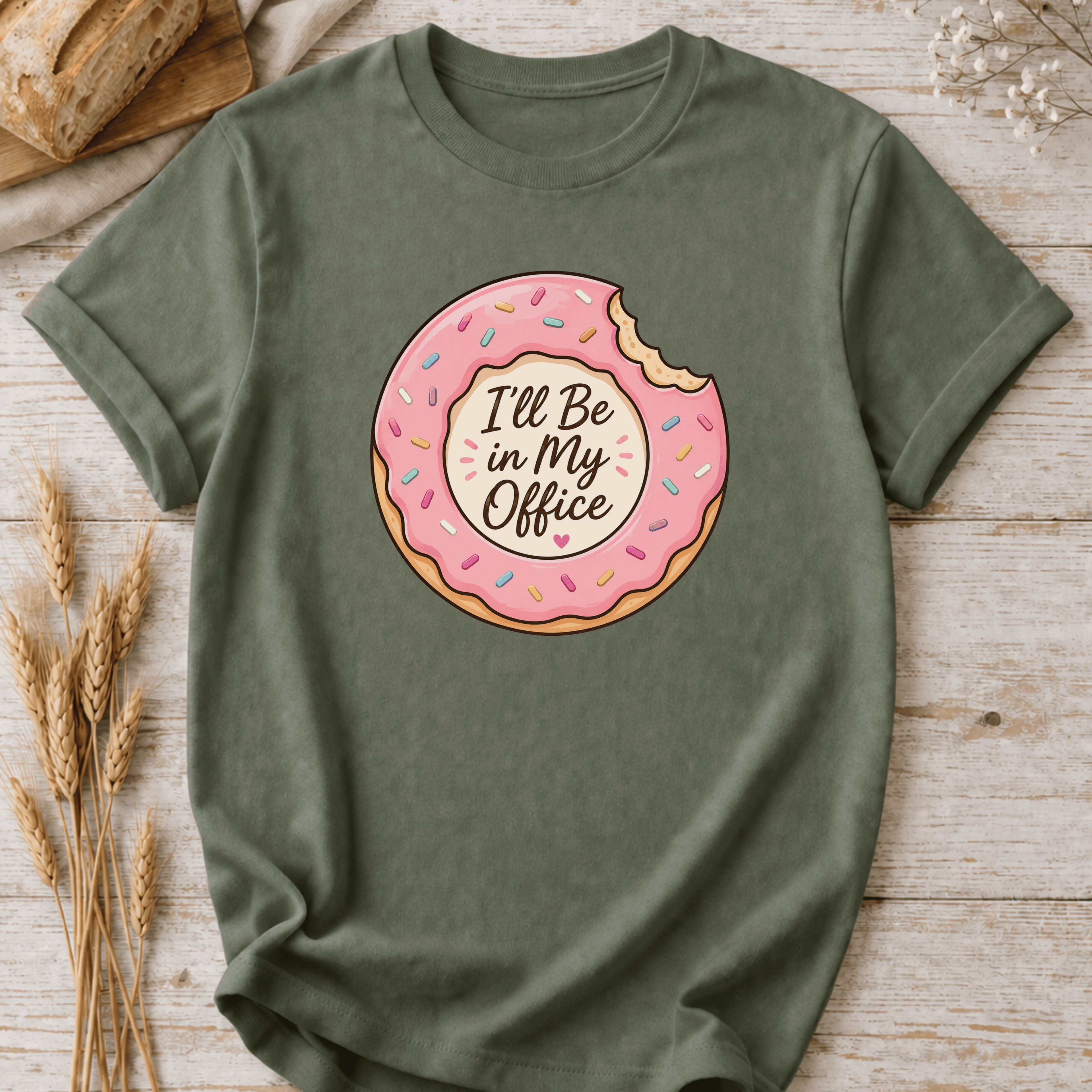 Donut I'll Be In My Office T-Shirt