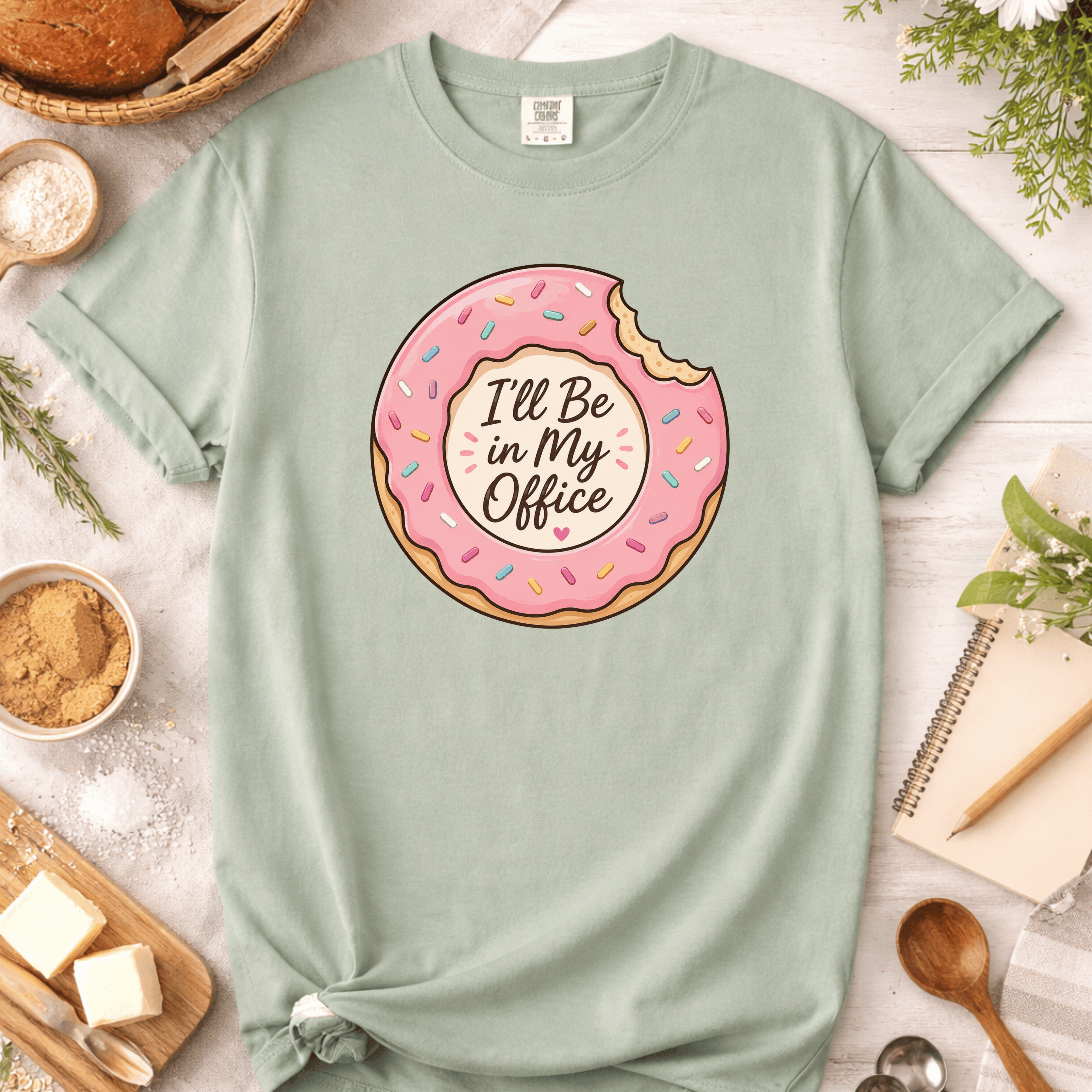 Donut I'll Be In My Office T-Shirt