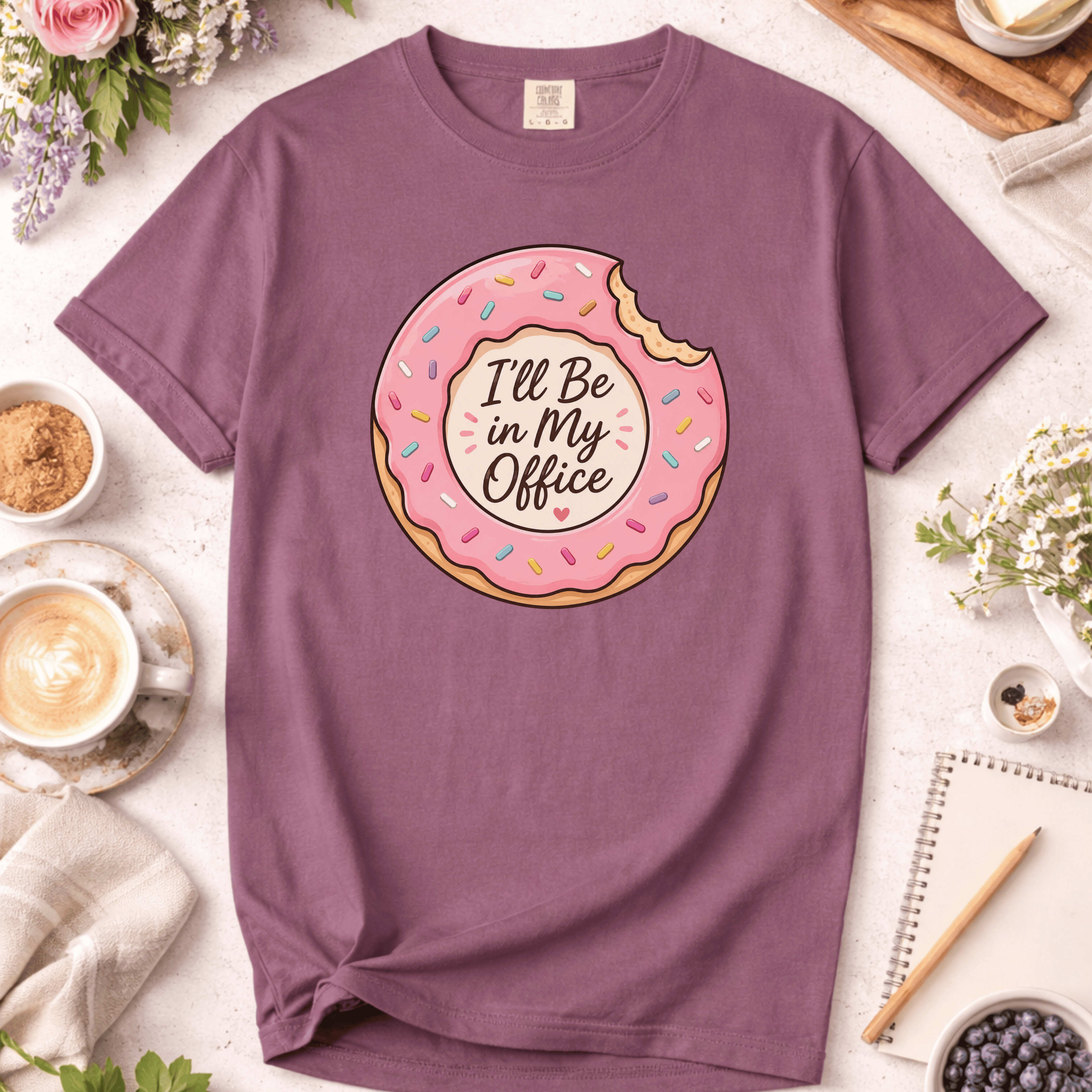 Donut I'll Be In My Office T-Shirt