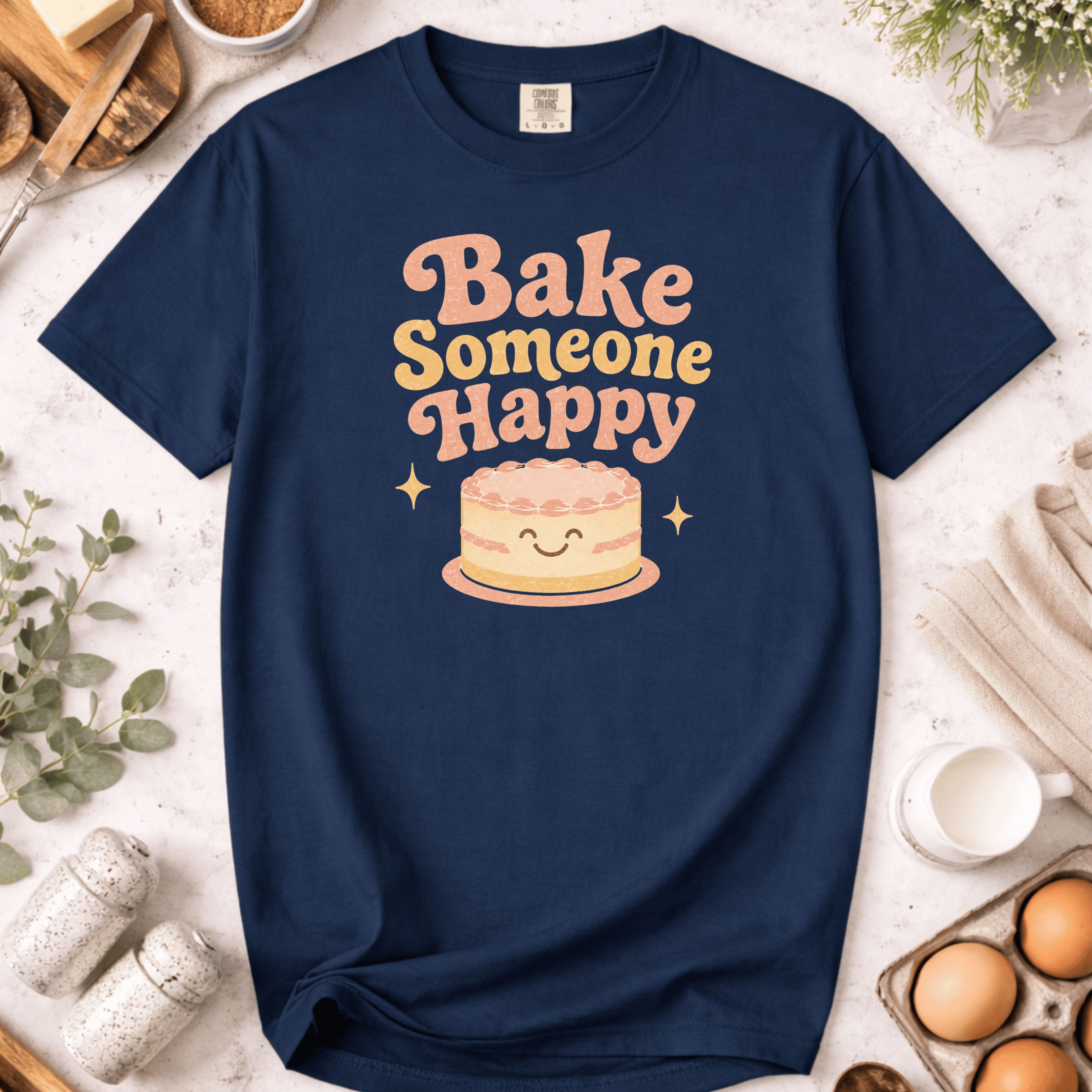 Cake Bake Someone Happy T-Shirt