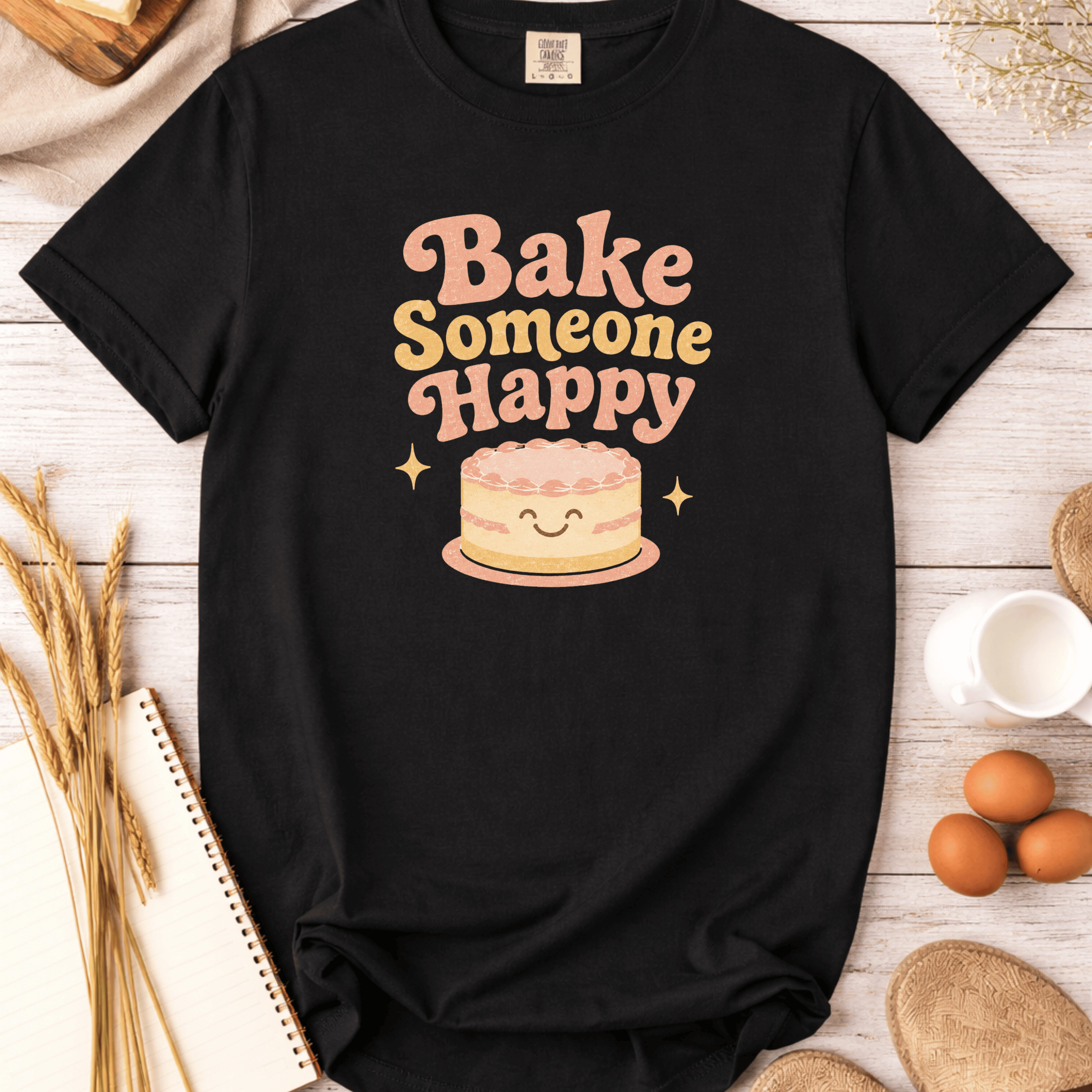 Cake Bake Someone Happy T-Shirt