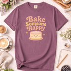Cake Bake Someone Happy T-Shirt