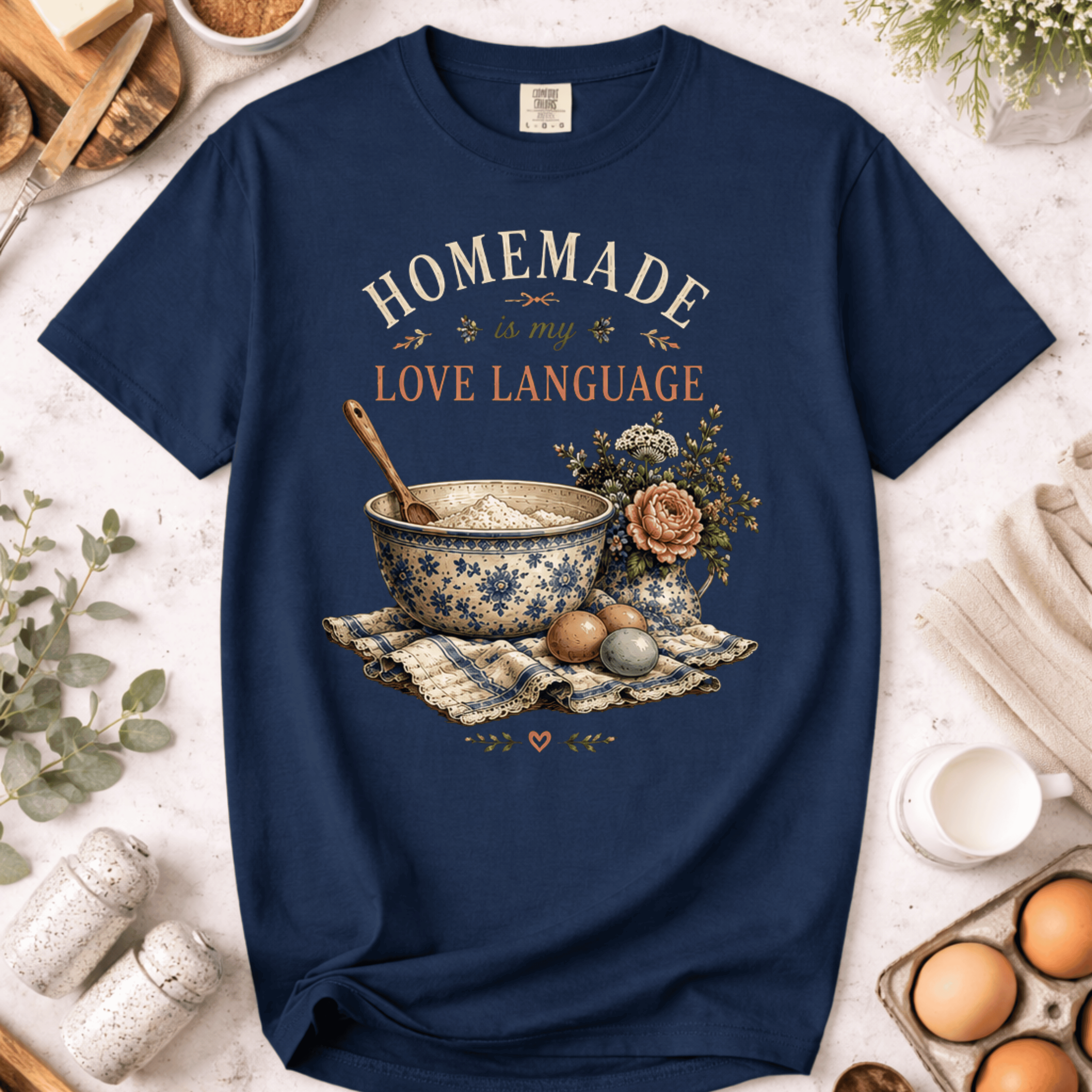 Homemade Is My Love Language T-Shirt