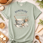 Homemade Is My Love Language T-Shirt