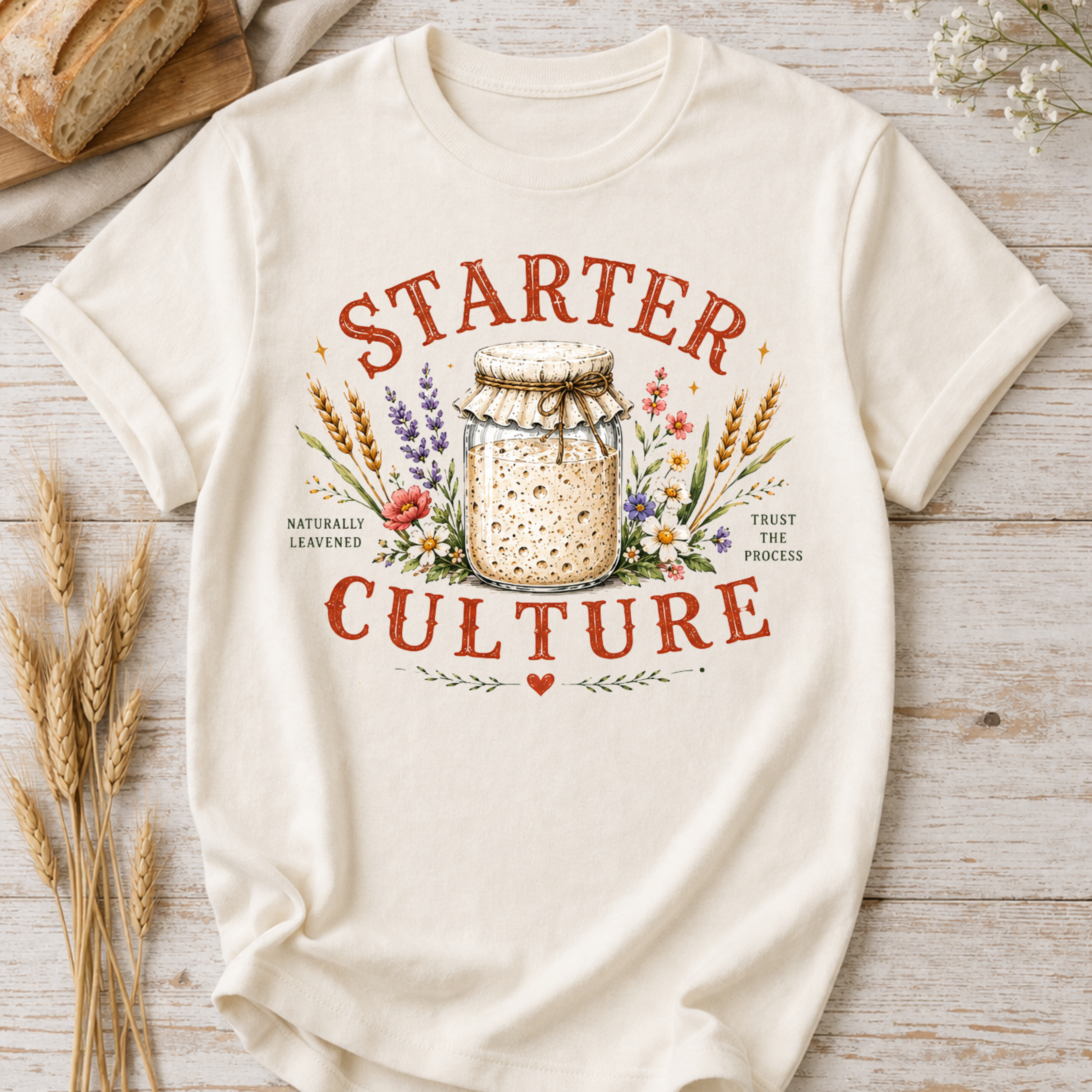 Sourdough Starter Culture T-Shirt