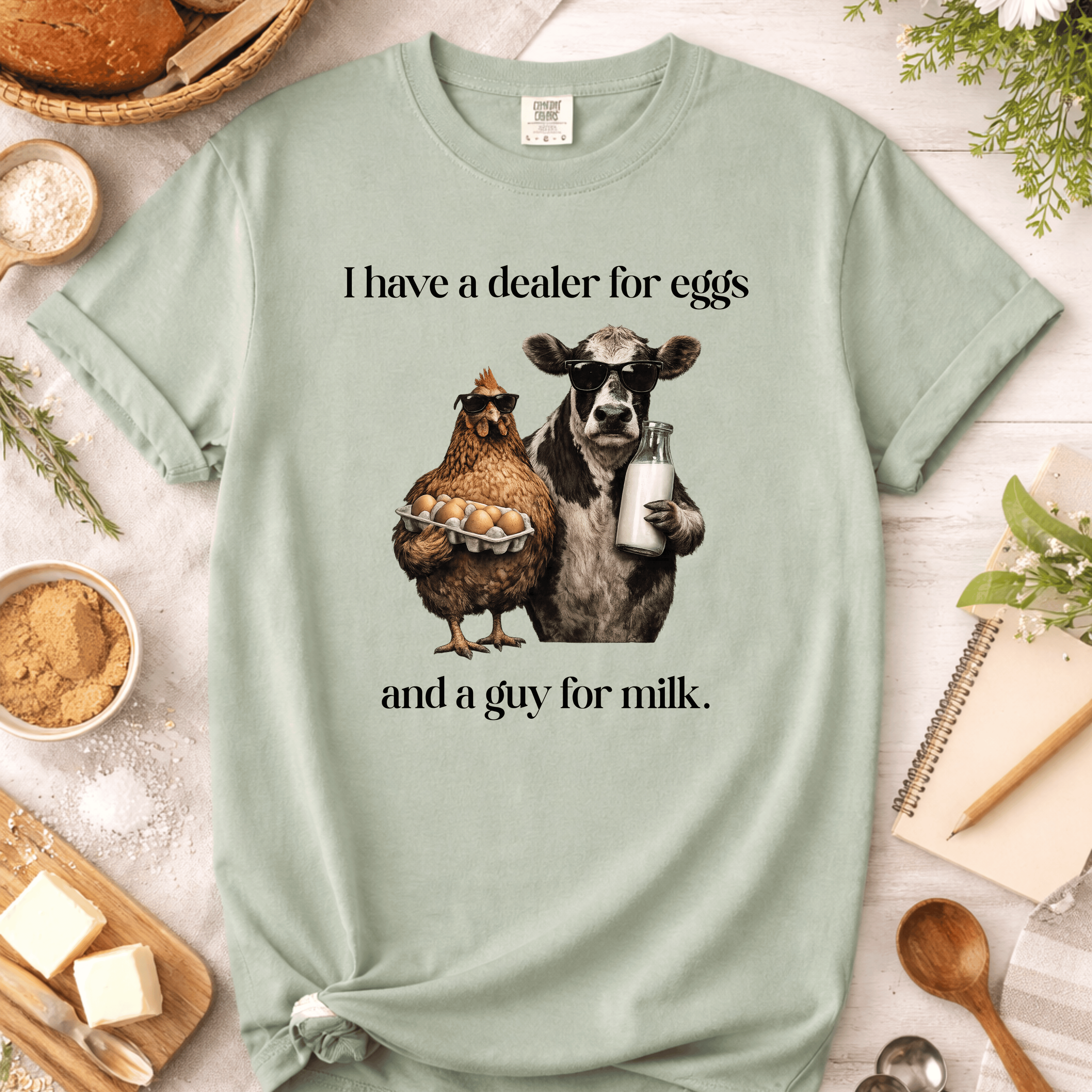 Dealer for Eggs and a Guy for Milk T-Shirt