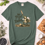 We Proof at Dawn T-Shirt
