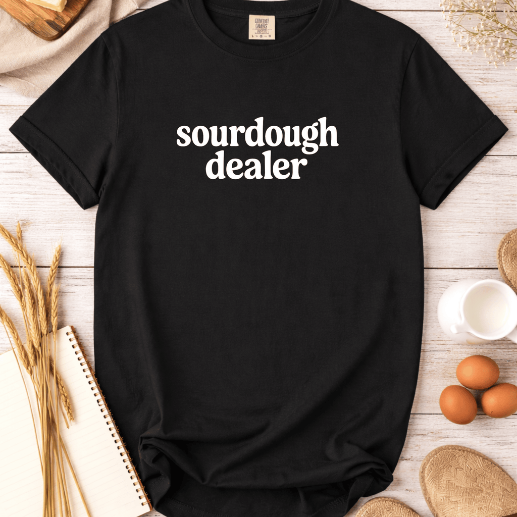 Sourdough Dealer T-Shirt