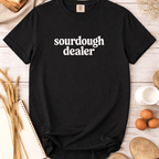 Sourdough Dealer T-Shirt