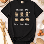 Things I Do In My Spare Time T-Shirt
