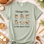 Things I Do In My Spare Time T-Shirt