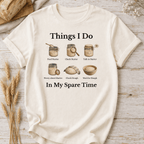 Things I Do In My Spare Time T-Shirt