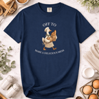 Off To Make A Delicious Mess T-Shirt