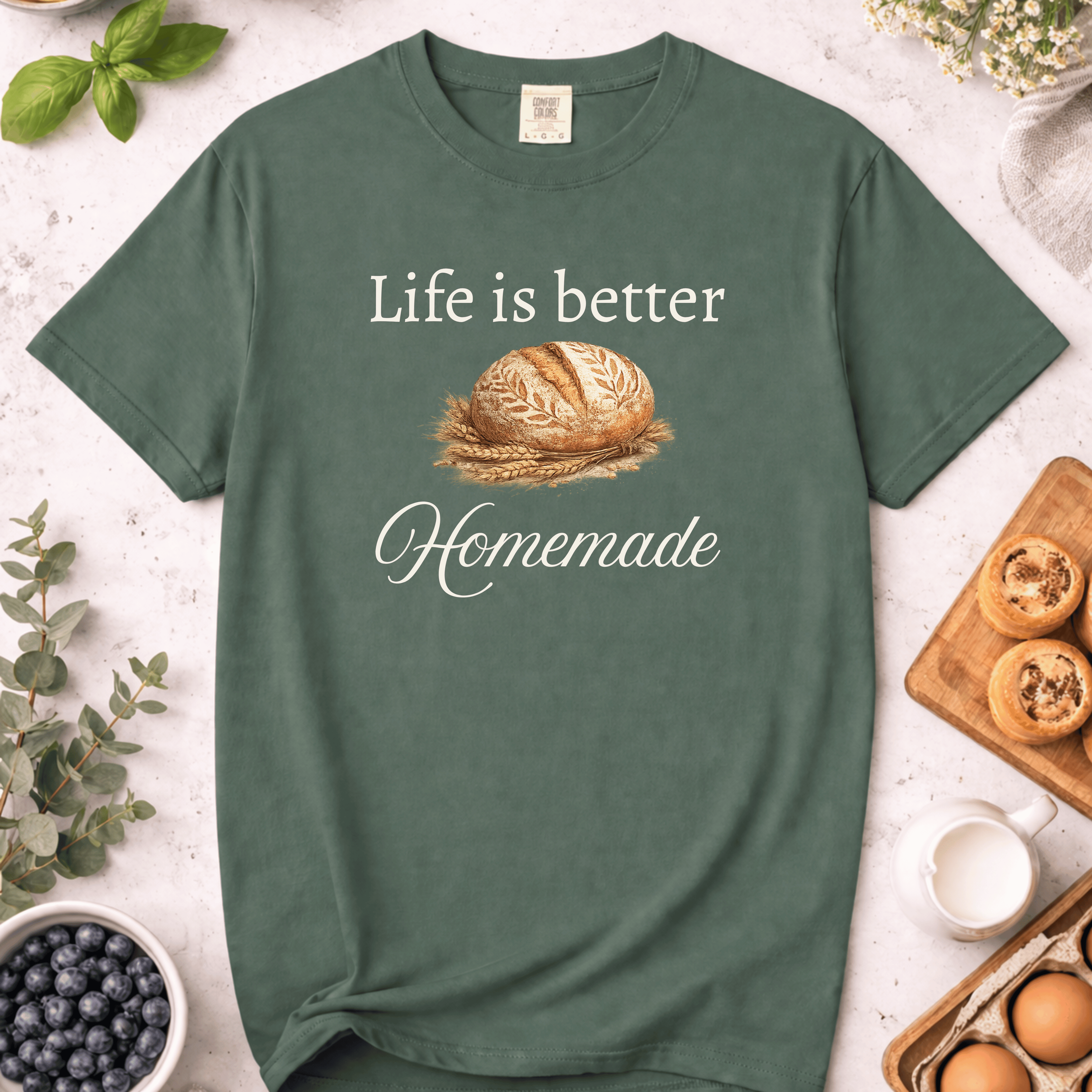 Life Is Better Homemade T-Shirt